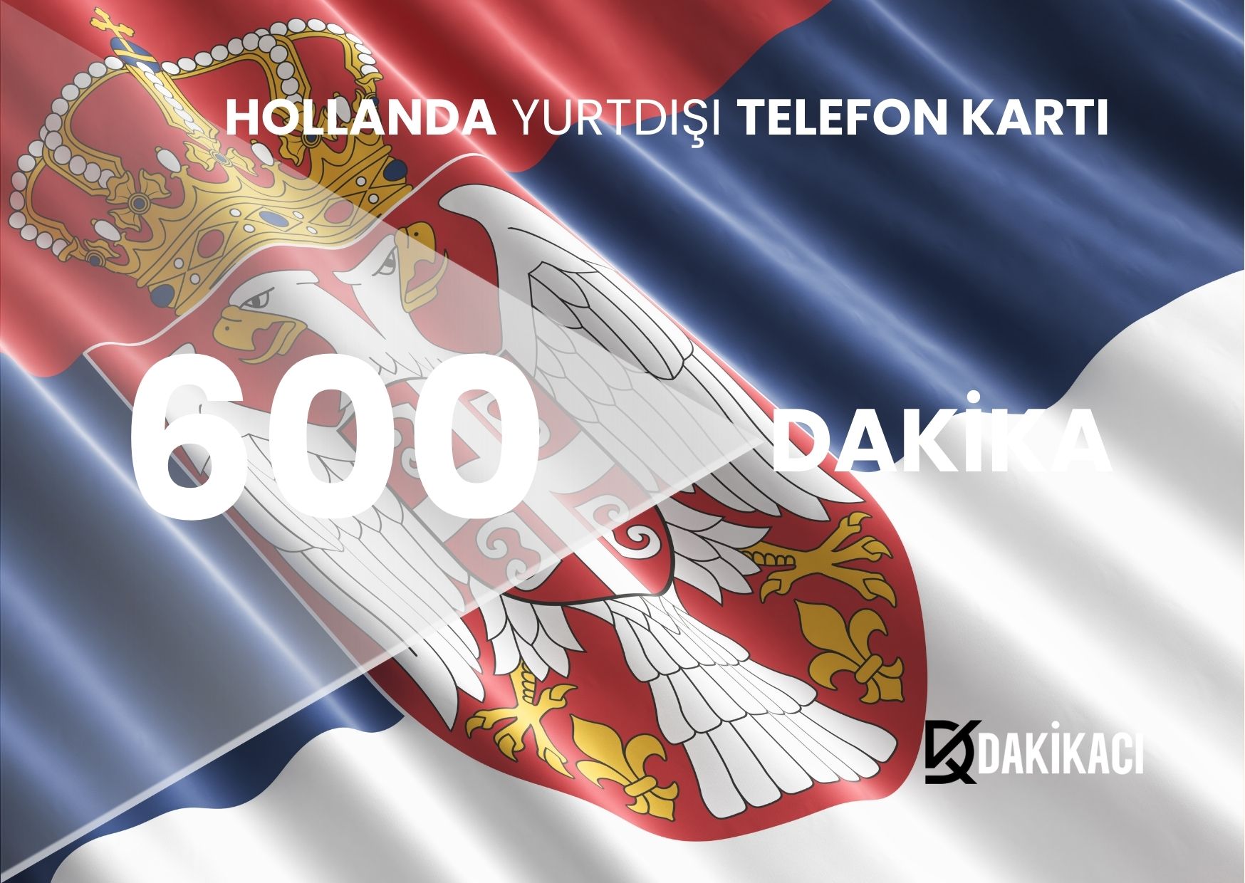 HOLLANDA YURTDIŞI 600 DAKİKA PAKETİ
